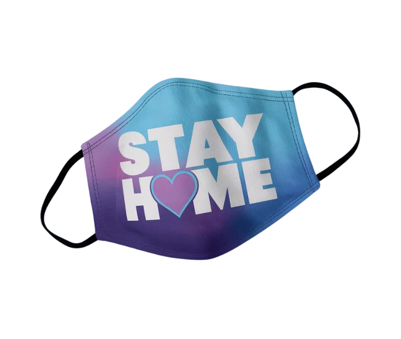 Stay Home face mask printed